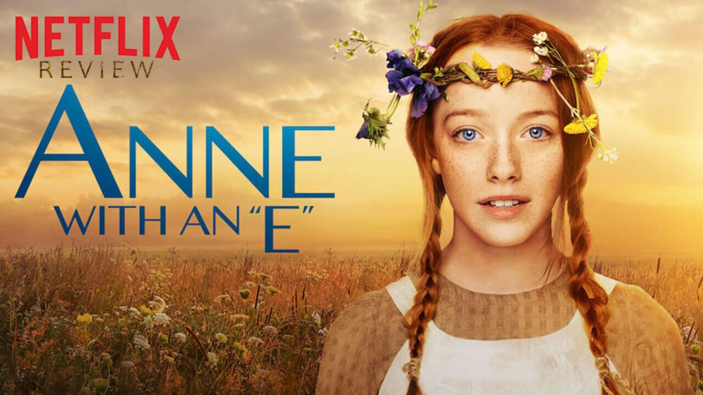Netflix Anne With An E Saison 4 Anne with an E: Season 4 Release Date, Netflix, Trailer, Cast, Plot